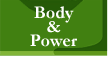 Body & Power