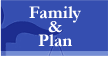 Family & Plan
